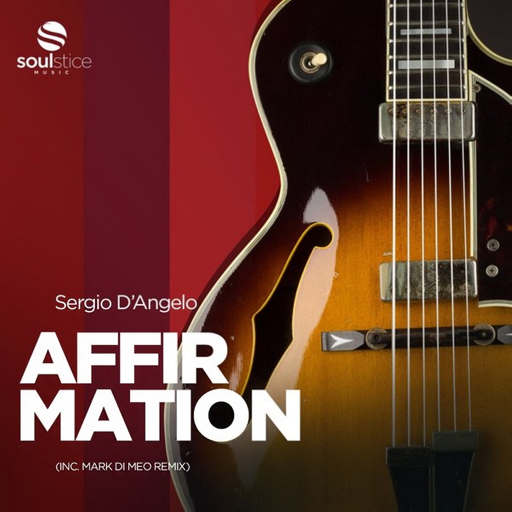 Sergio D'Angelo - Affirmation - Soulstice Music