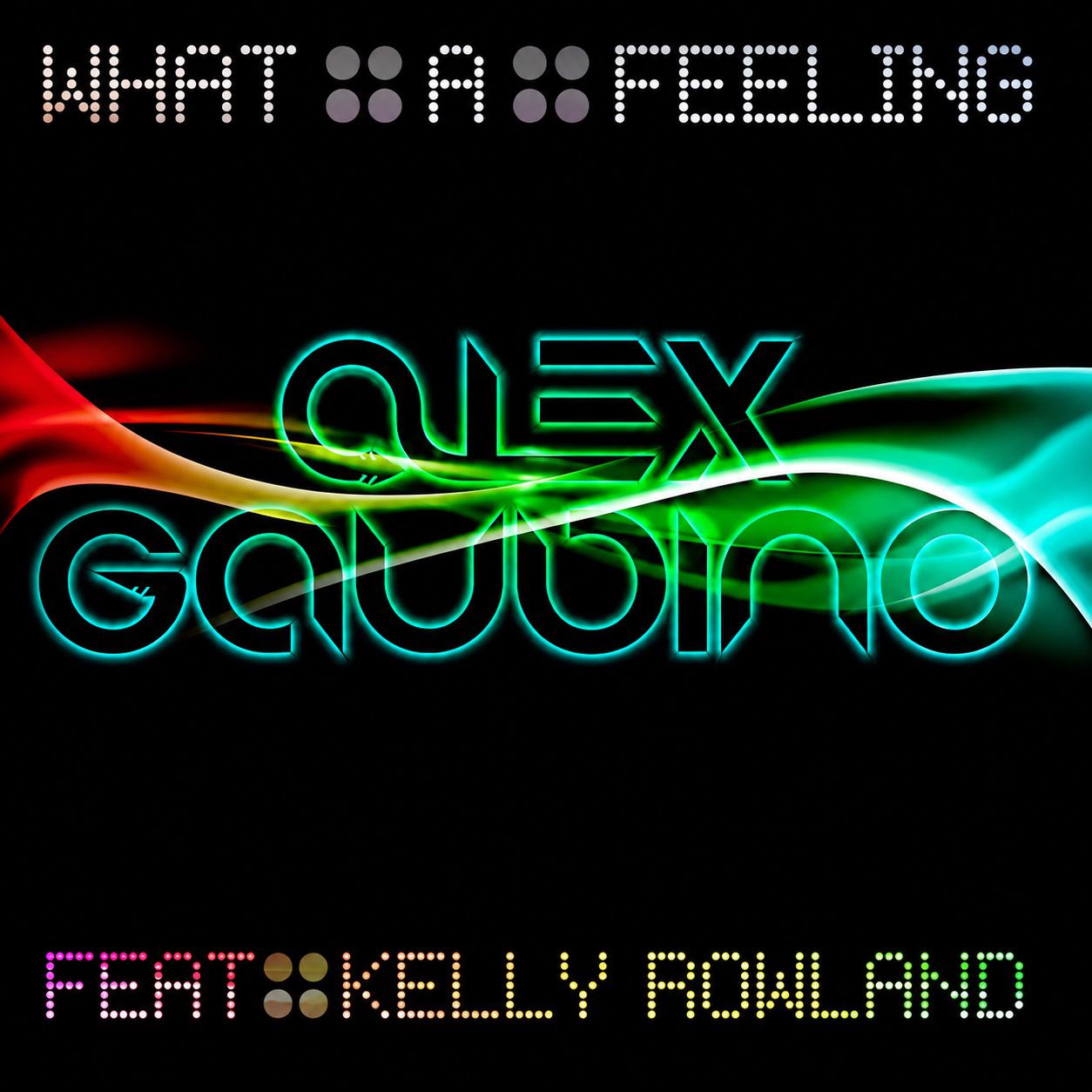 Alex Gaudino feat. Kelly Rowland - What A Feeling - Sergio D'Angelo Remix